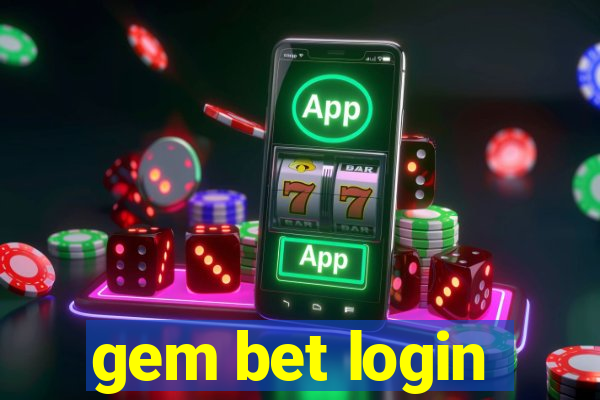 gem bet login